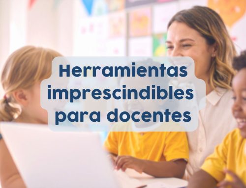 3 herramientas educativas imprescindibles para docentes