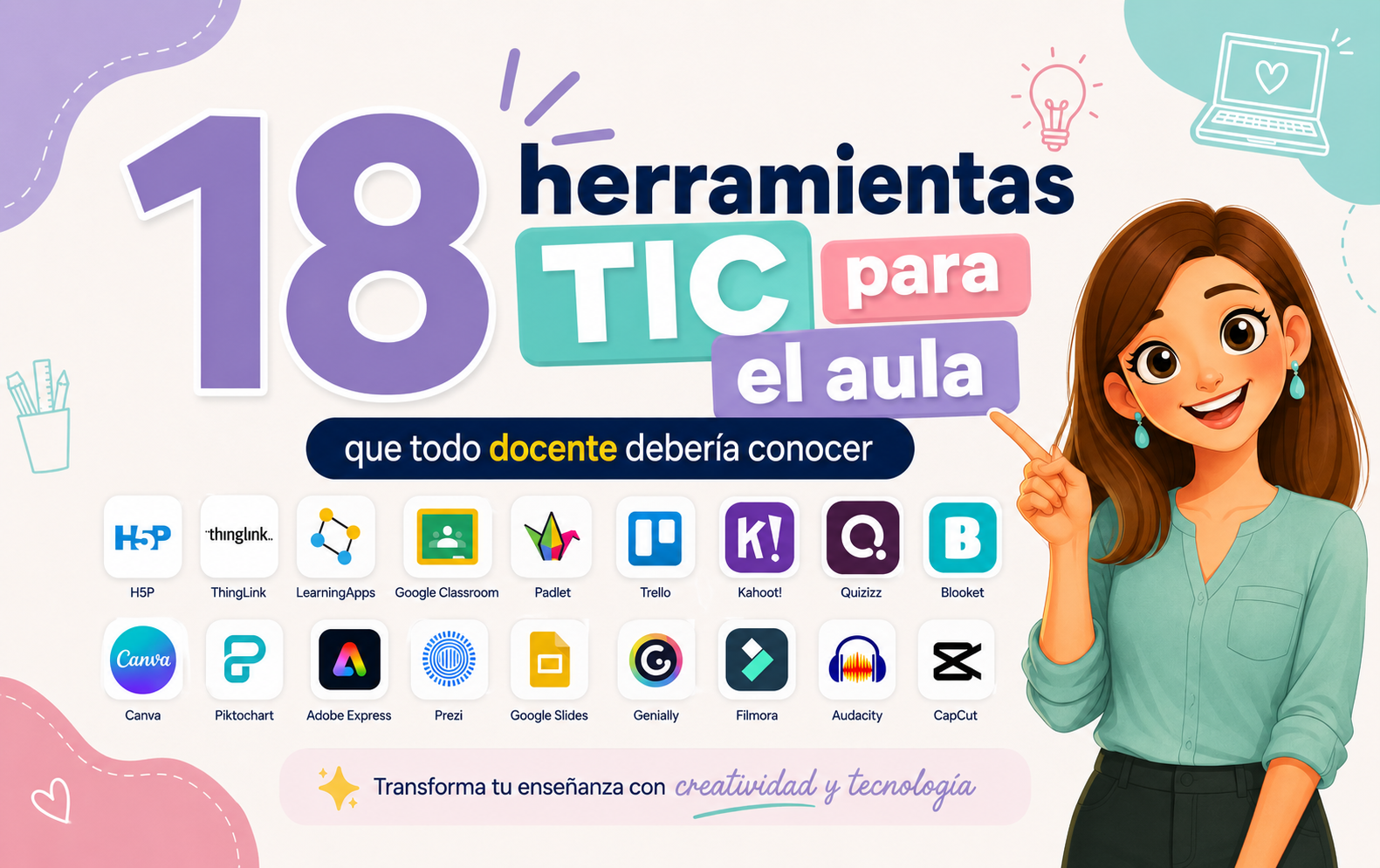 Banner promocional con 18 herramientas TIC para el aula, mostrando logotipos de apps educativas y una profesora a la derecha para apoyar a docentes en tecnología.