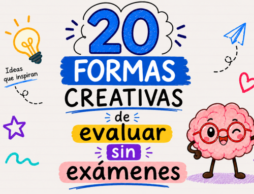 20 formas creativas de evaluar sin exámenes