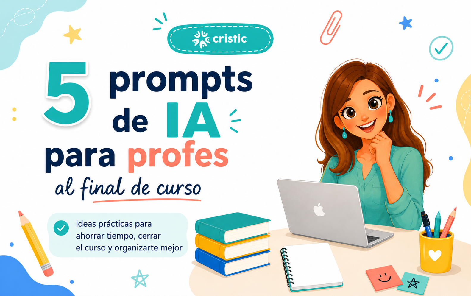 Illustration for teachers: five AI prompts for end-of-course, with a smiling woman at a laptop and books nearby.