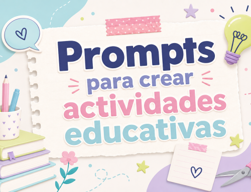 6 prompts de IA para crear actividades educativas en pocos minutos